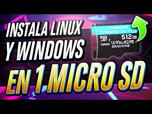 ✅ ¿Cómo INSTALAR Linux y Windows en una SD? [DUAL BOOT] 🐧
