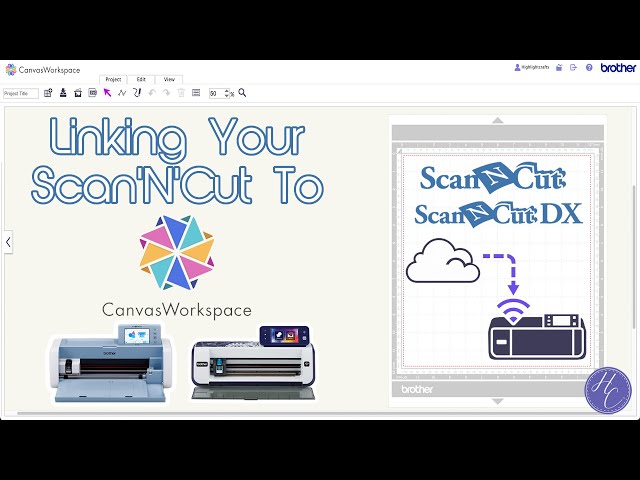 Linking Your Scan'N'Cut To Canvas Workspace Made Easy!