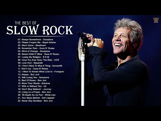 Scorpions, Aerosmith, Bon Jovi, U2, Ledzeppelin White Lion - Best Slow Rock Ballads 80s, 90s