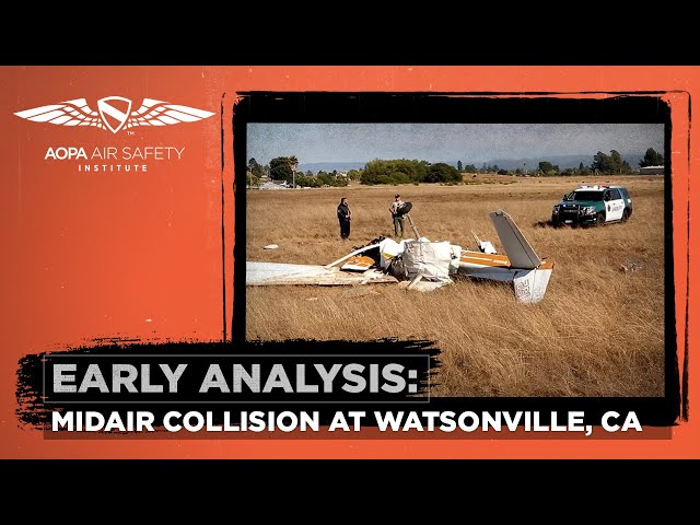 Early Analysis: Midair Collision August 18, 2022 Watsonville, CA