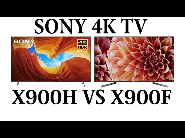 SONY X900H VS X900F 4K LED TV COMPARISON X90H X90F - Is it better?