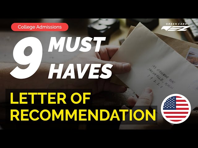 9 must-haves in a Strong Letter of Recommendation for masters or college.