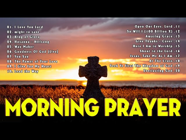 Top 20 Worship Early Morning Songs Playlist LYRICS 🙏🙏 Praise and Worship songs lyrics
