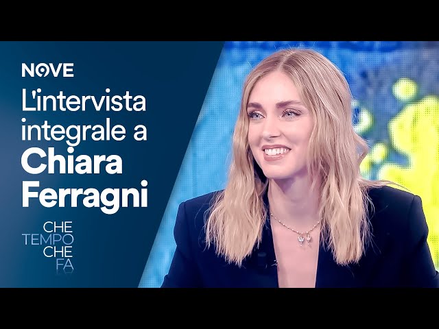 Che tempo che fa | L' intervista integrale a Chiara Ferragni