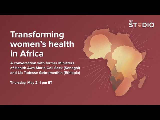 Transforming women’s health in Africa