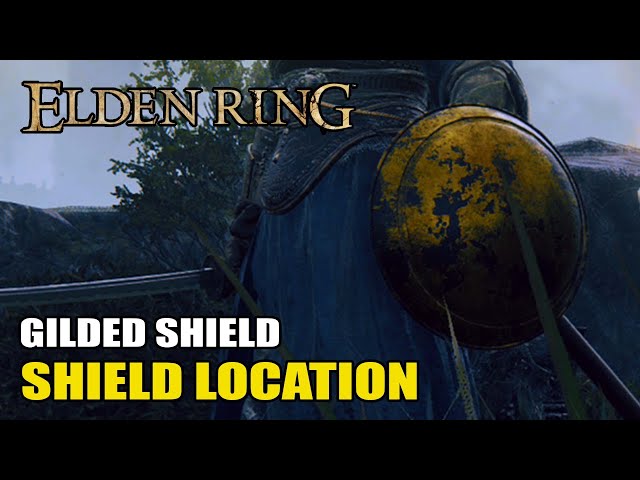Elden Ring - Gilded Shield Location
