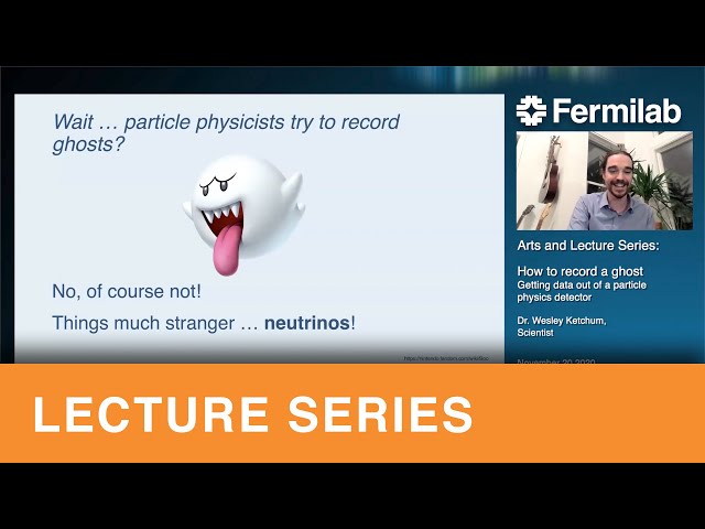 How to record a ghost particle – Public lecture by Dr. Wes Ketchum