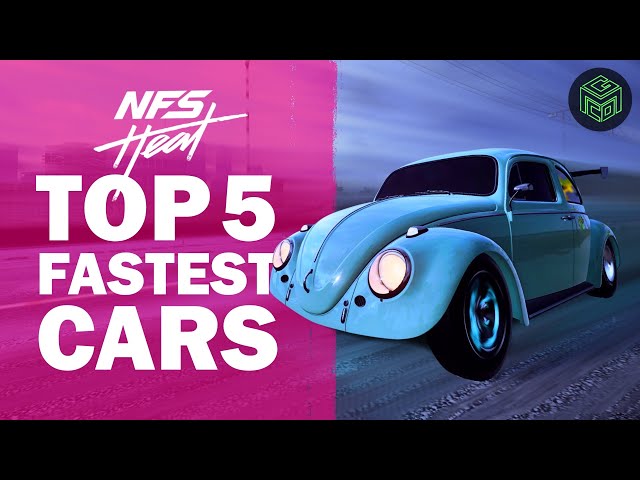 Top 5 Fastest Cars in Need for Speed Heat | NFS Heat Best Cars