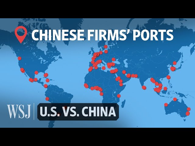 Inside the U.S. Strategy to Counter China’s Booming Network of Ports | WSJ U.S. vs. China