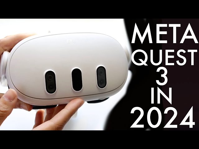 Meta Quest 3 In 2024! (Still Worth Buying?) (Review)
