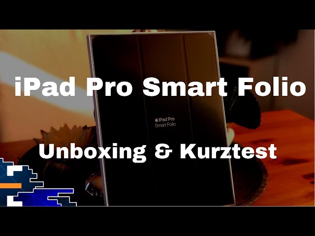 iPad Pro 2018 Smart Folio Kurztest