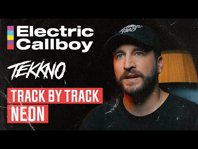 Electric Callboy | TEKKNO | Track By Track | Neon