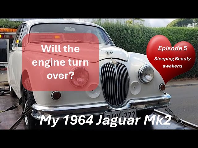Episode 5 1964 Jaguar Mk2 Sleeping Beauty - getting the engine to turn over