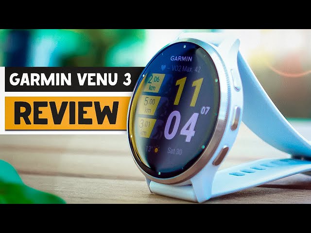 Garmin Venu 3 Review: Smart & Sporty, but Expensive Smartwatch