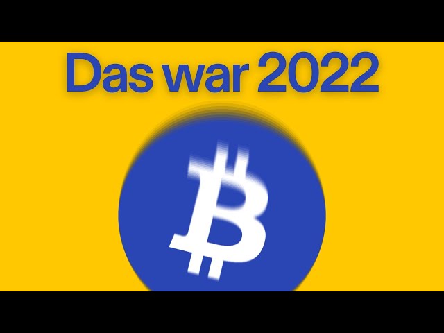 Das Bitcoin-Jahr 2022 - ein persönlicher Rückblick
