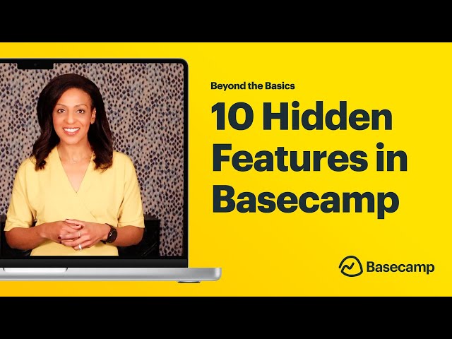 10 Hidden Features in Basecamp