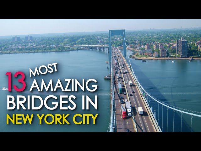 13 Most Amazing Bridges in NEW YORK CITY