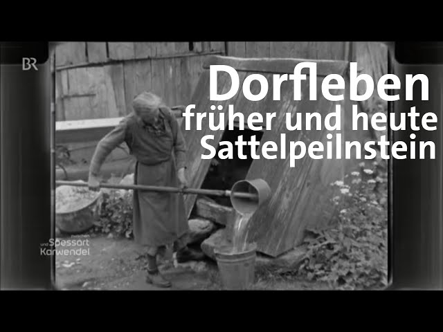 Dorfleben in Bayern 1958: Zeitzeugen erzählen | Abendläuten | Zwischen Spessart und Karwendel | BR