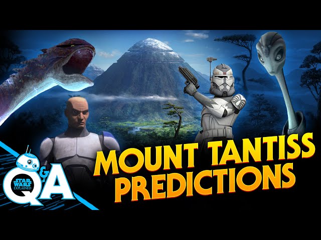 Our Mount Tantiss Predictions for the Final Episodes of The Bad Batch - Star Wars Explained Q&A