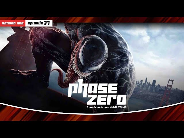 MCU Phase 4 Preview Coming, Venom in the MCU? (Phase Zero Ep. 37)