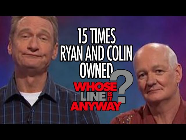 15 Times Ryan AND Colin Owned "Whose Line Is It, Anyway?"
