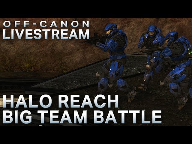 Halo Reach Xbox Flight: Big Team Battle - Off-Canon Livestream