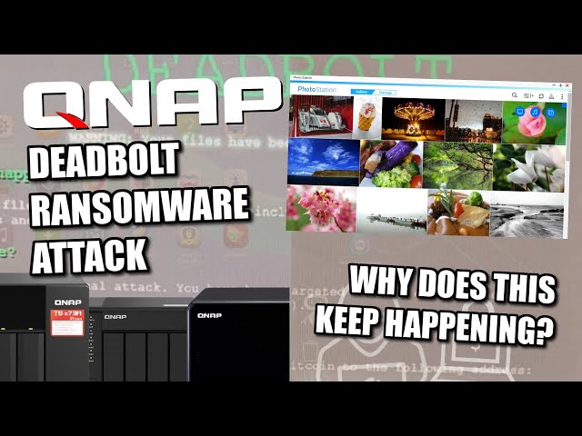 QNAP NAS Attacked By Deadbolt AGAIN – What, When, How and Why?