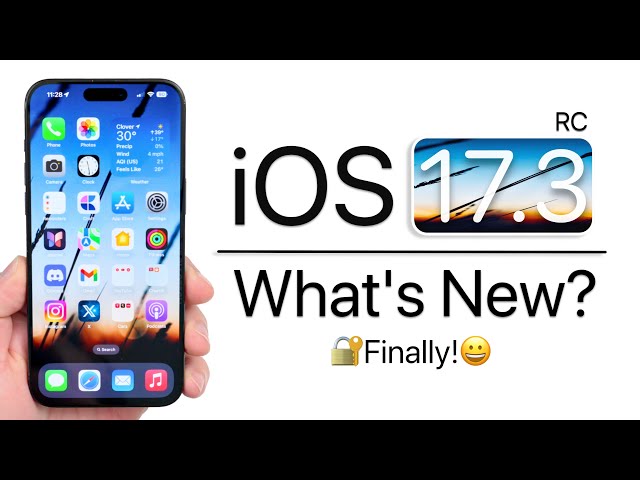 iOS 17.3 RC is Out! - What's New?
