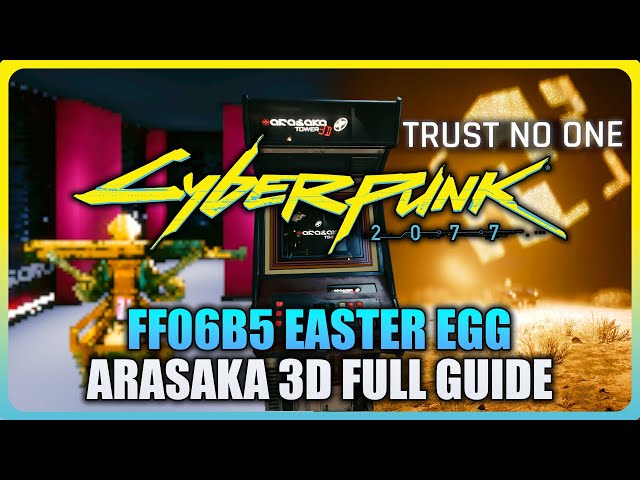 Cyberpunk 2077 - Arasaka 3D Full Easter Egg Guide (FF06B5 Mystery)