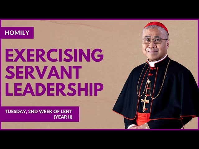 Exercising Servant Leadership - William Cardinal Goh (Homily - 27 Feb 2024)