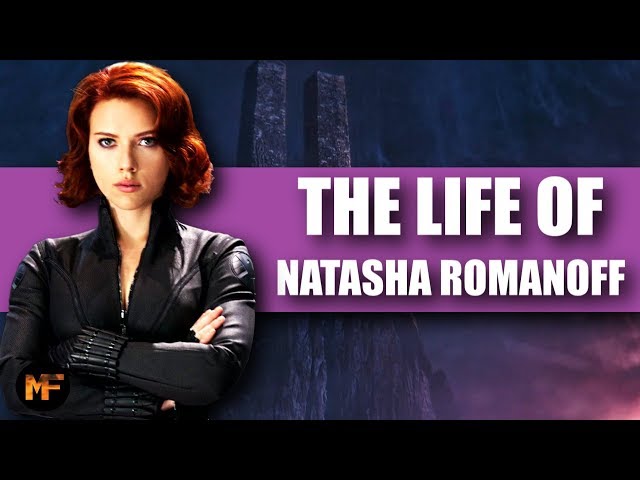 The Life of Natasha Romanoff: A Tribute to Black Widow (MCU Explained)