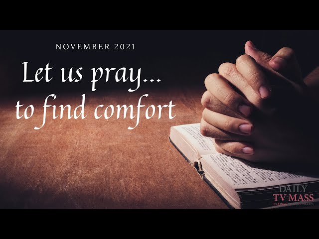 Let us pray...November 2021