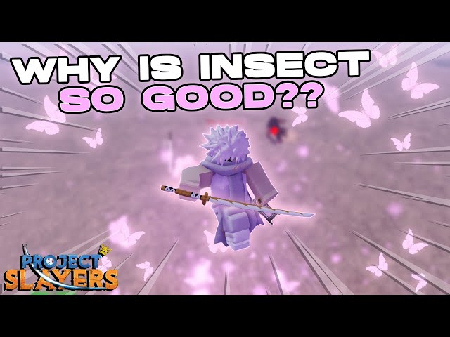 WHY IS INSECT SO GOOD?? 😭 | Project Slayers