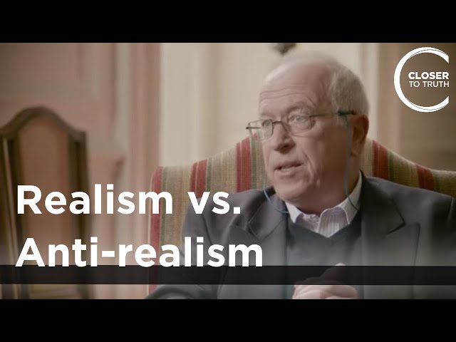 Simon Blackburn - Realism vs. Anti-realism