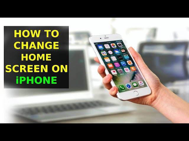 How To Change Home Screen On iPhone (2024)