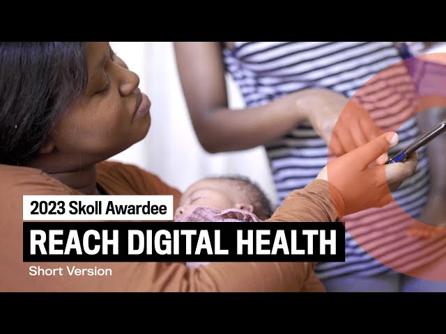 REACH DIGITAL HEALTH | Debbie Rogers | Skoll Awardee 2023 | 60 Second Version