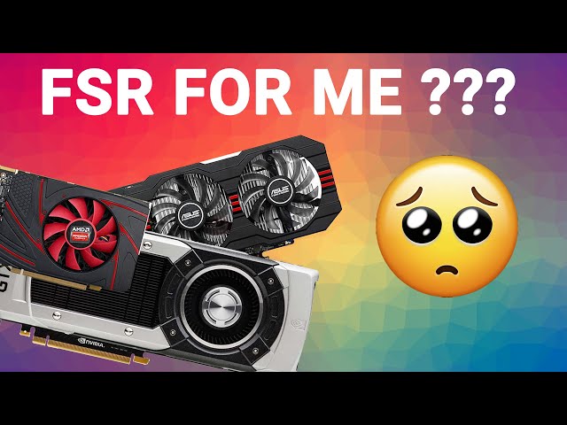 AMD FSR New Update Why NOT For Me ?