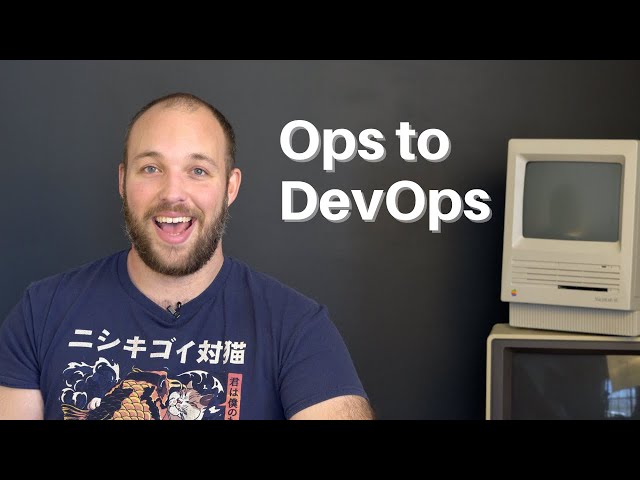How to move from Ops to DevOps, Step by Step