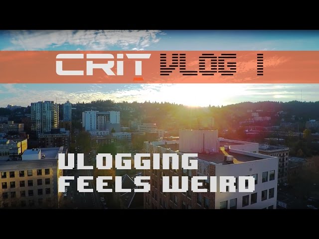 Vlogging Feels Weird | CRIT Vlog #1