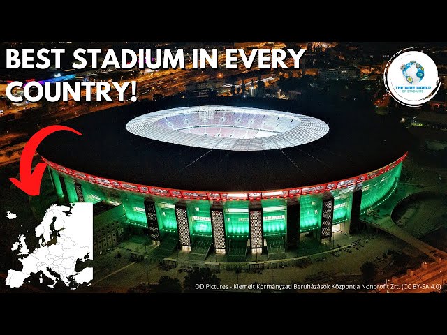 The Best Stadium in Every European Country!