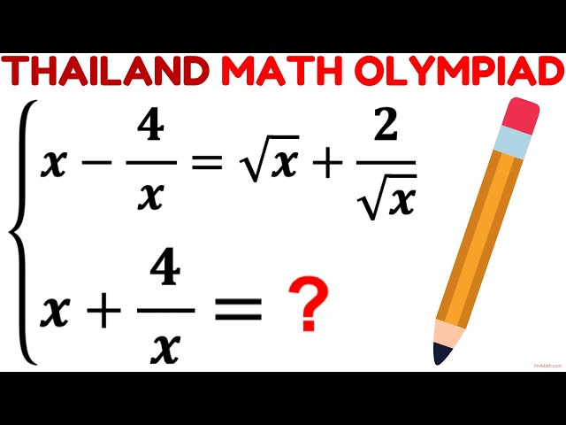 Olympiad Mathematics | Learn to find the value of x+(4/x) | Math Olympiad Preparation