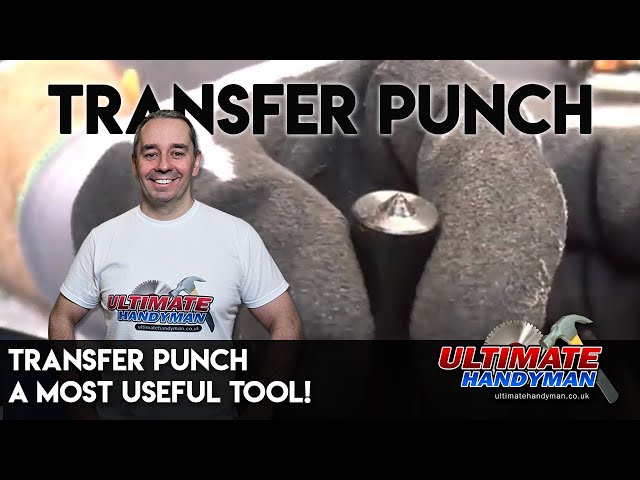 Transfer punch | A most useful tool!