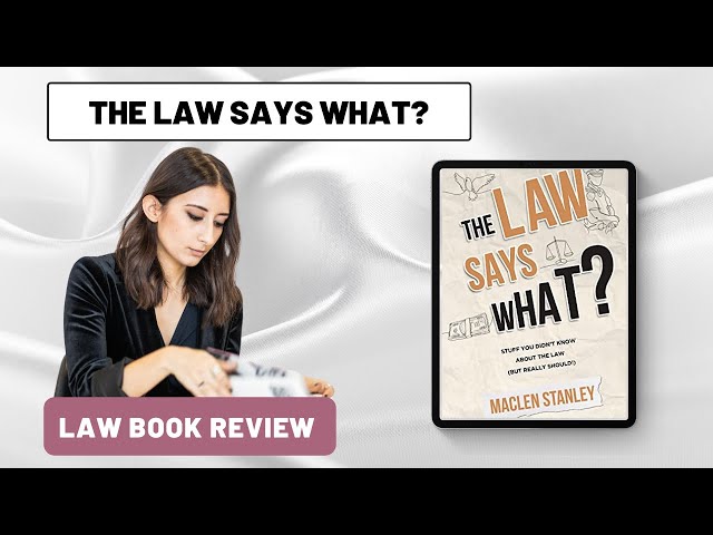 The Law Says What? by Maclen Stanley | Law Book Review