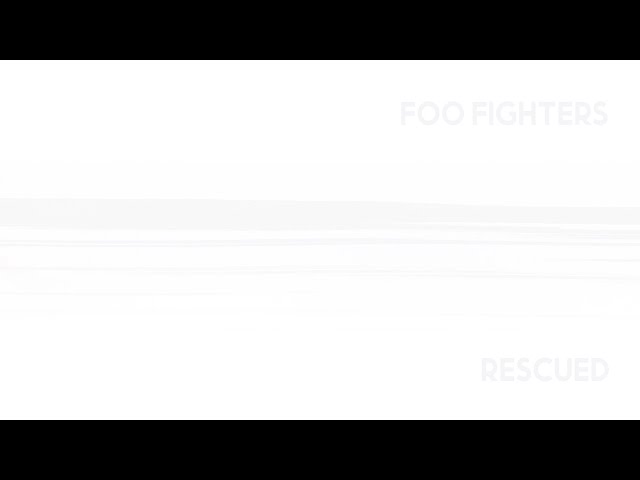 Foo Fighters - Rescued (Visualizer)