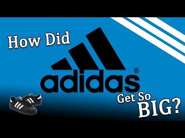 How Did Adidas Get So Big?