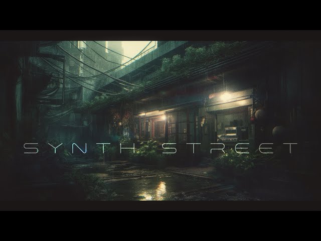 Synth Street: Atmospheric Ambient Cyberpunk Music  For Deep Focus And Concentration