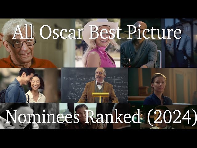 All Oscar Best Picture Nominees Ranked (2024)