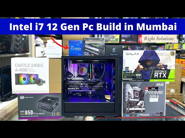 Intel 12 Gen Core i7-12700K Gaming Pc Build in Mumbai | @rightsolutions899