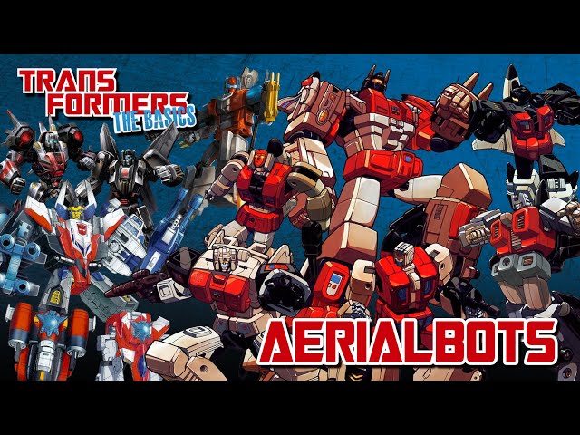 TRANSFORMERS: THE BASICS on the AERIALBOTS
