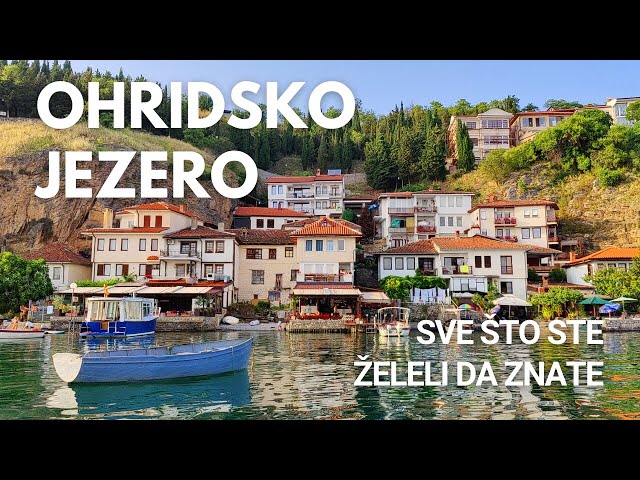 Ohrid i Ohridsko jezero - priča sa dušom